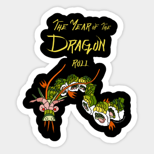 The Year of the Dragon Roll Sticker